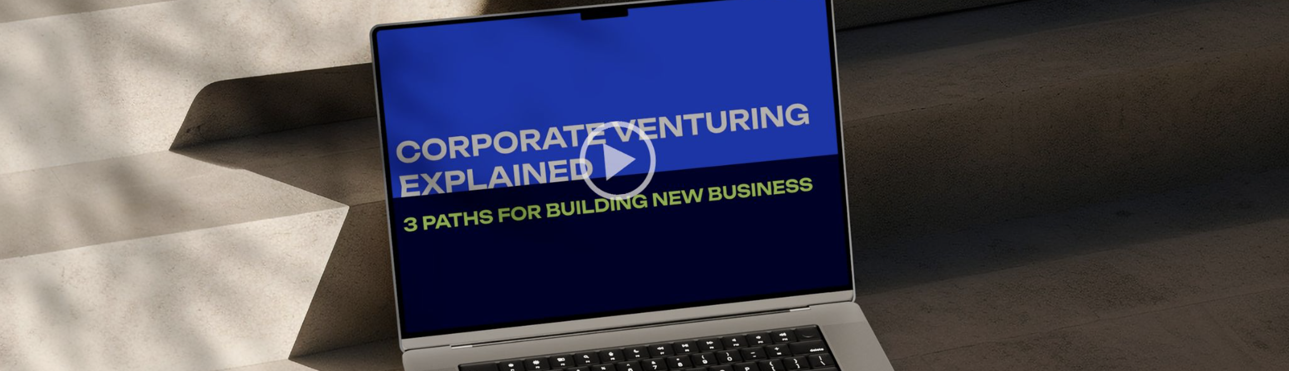 CorporateVenturingExplained_Hero-1