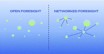 Open vs. Networked Foresight 